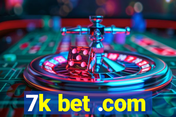 7k bet .com